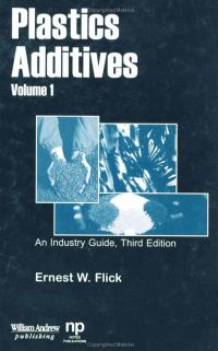 Cover image: Plastics Additives, Volume 1: An Industry Guide 9780815514640