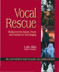Imagen de portada: Vocal Rescue: Rediscover the Beauty, Power and Freedom in Your Singing 9780815515067