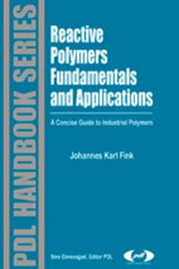 Imagen de portada: Reactive Polymers Fundamentals and Applications: A Concise Guide to Industrial Polymers 9780815515159