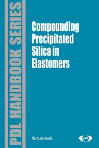 Omslagafbeelding: Compounding Precipitated Silica in Elastomers: Theory and Practice 9780815515289
