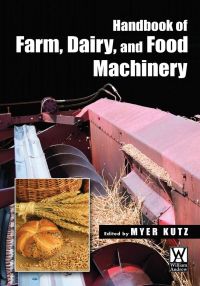 Cover image: Handbook of Farm Dairy and Food Machinery 9780815515388