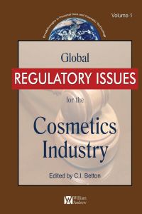 Cover image: Global Regulatory Issues for the Cosmetics Industry 9780815515678