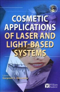 صورة الغلاف: Cosmetics Applications of Laser & Light-Based Systems 9780815515722