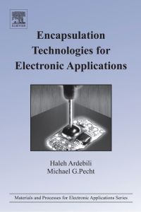 Omslagafbeelding: Encapsulation Technologies for Electronic Applications 9780815515760