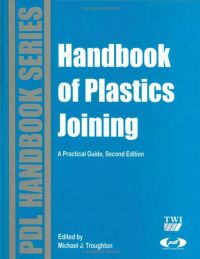 Cover image: Handbook of Plastics Joining: A Practical Guide 2nd edition 9780815515814