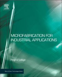 Cover image: Microfabrication for Industrial Applications 9780815515821