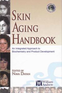 Omslagafbeelding: Skin Aging Handbook: An Integrated Approach to Biochemistry and Product Development 9780815515845