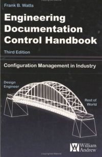 Imagen de portada: Engineering Documentation Control Handbook 3rd edition 9780815515951
