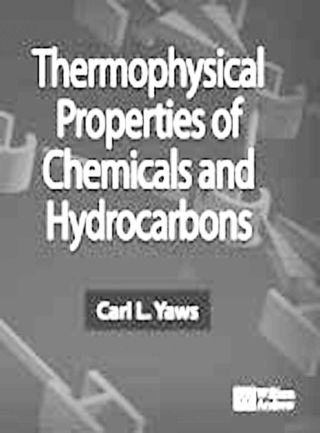 صورة الغلاف: Thermophysical Properties of Chemicals and Hydrocarbons 9780815515968