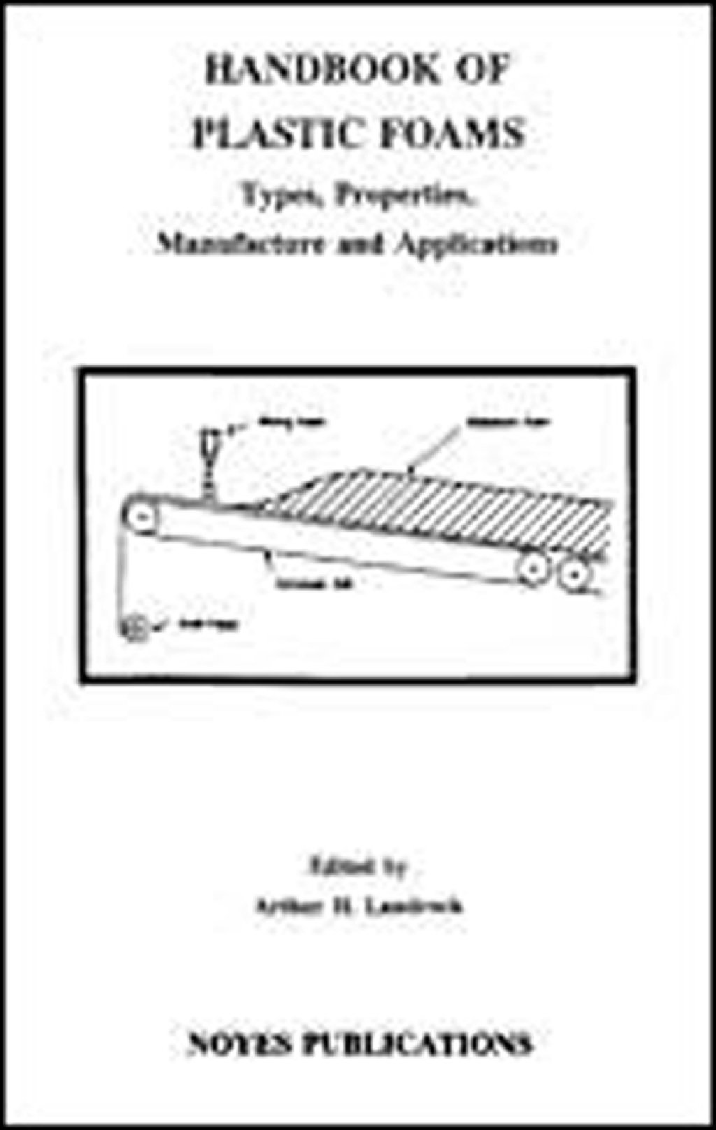 Handbook of Plastic Foams