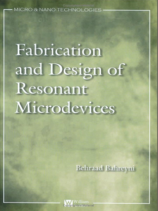 Imagen de portada: Fabrication & Design of Resonant Microdevices 9780815515777