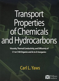 صورة الغلاف: Transport Properties of Chemicals and Hydrocarbons 9780815520399