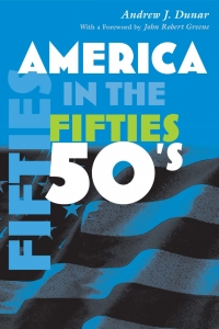 Imagen de portada: America in the Fifties 9780815631286