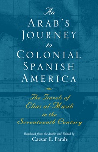 Imagen de portada: An Arab's Journey to Colonial Spanish America 9780815632665