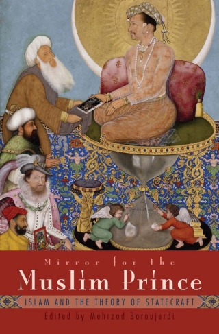 Cover image: Mirror for the Muslim Prince 9780815632894