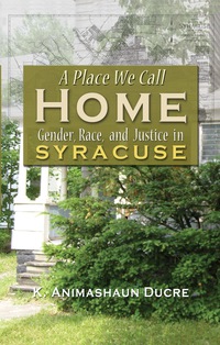 Cover image: A Place We Call Home 9780815633068