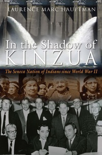 表紙画像: In the Shadow of Kinzua 9780815634621