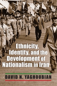 صورة الغلاف: Ethnicity, Identity, and the Development of Nationalism in Iran 9780815633594