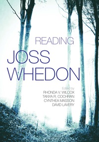 Cover image: Reading Joss Whedon 9780815610380