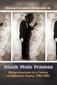 Cover image: Black Male Frames 9780815633822