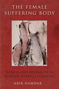 Cover image: The Female Suffering Body 9780815633655