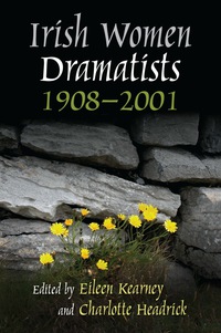 Imagen de portada: Irish Women Dramatists 9780815633754