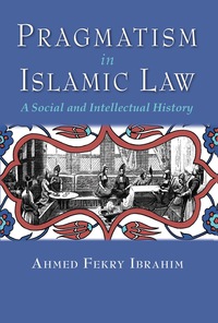 Cover image: Pragmatism in Islamic Law 9780815633945
