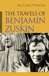 Imagen de portada: The Travels of Benjamin Zuskin 9780815610502