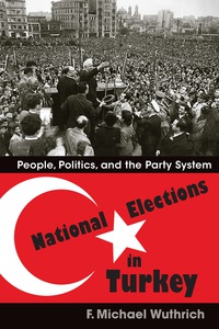 Imagen de portada: National Elections in Turkey 9780815634126