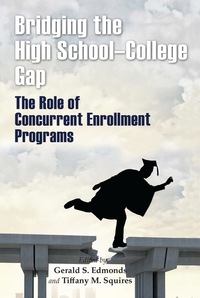 Cover image: Bridging the High School-College Gap 9780815634324