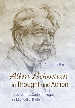 Cover image: Albert Schweitzer in Thought and Action 9780815634645