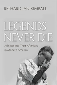 Cover image: Legends Never Die 9780815610861