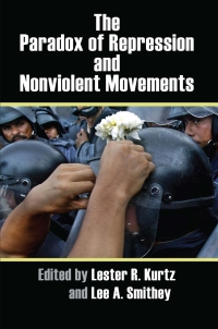 Imagen de portada: The Paradox of Repression and Nonviolent Movements 9780815635826
