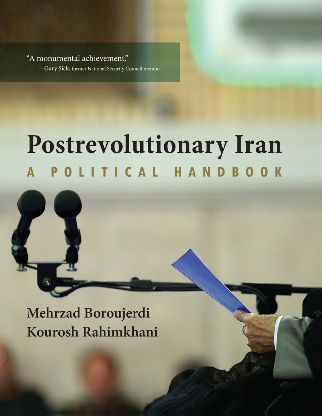 Postrevolutionary Iran A Political Handbook
