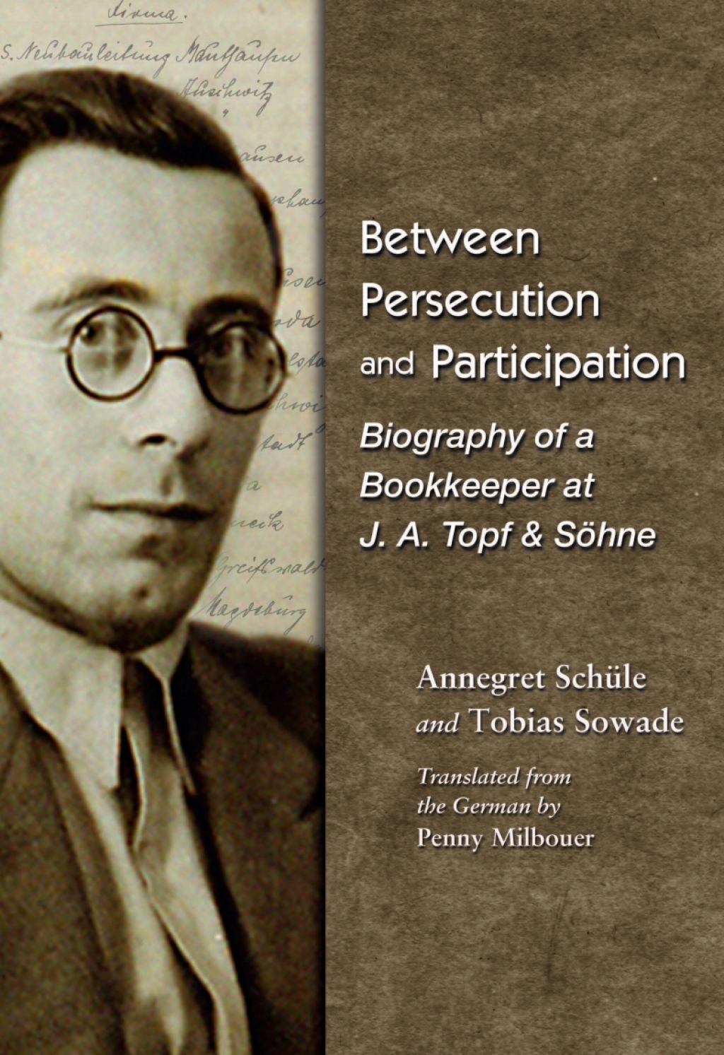 Between Persecution and Participation Biography of a Bookkeeper at J. A. Topf & Söhne