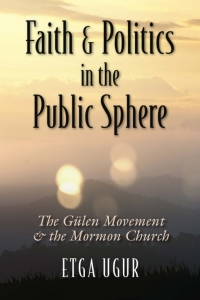 صورة الغلاف: Faith and Politics in the Public Sphere 9780815636472