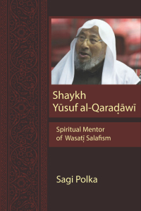 Cover image: Shaykh Yusuf al-Qaradawi 9780815636526