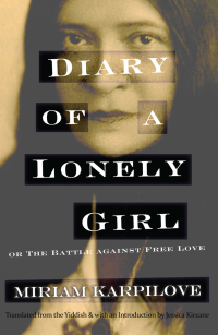 Omslagafbeelding: Diary of a Lonely Girl, or The Battle against Free Love 9780815611165