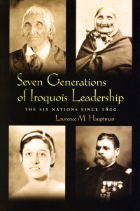 表紙画像: Seven Generations of Iroquois Leadership 9780815631897