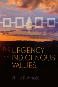 Cover image: The Urgency of Indigenous Values 9780815638087