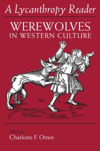 صورة الغلاف: The Lycanthropy Reader 9780815623847