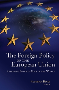 Imagen de portada: The Foreign Policy of the European Union 1st edition 9780815701408