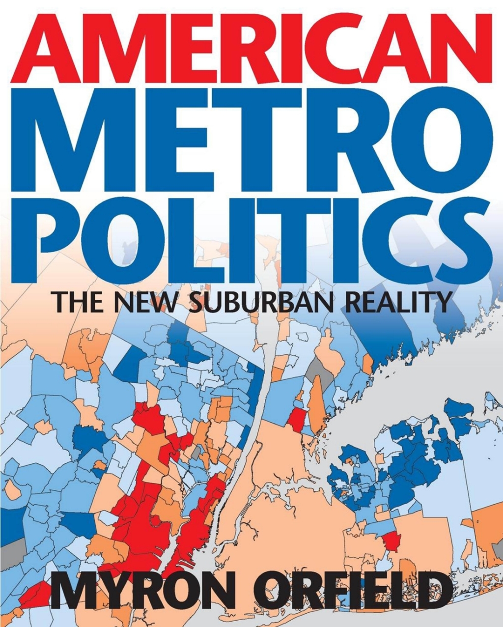 American Metropolitics The New Suburban Reality