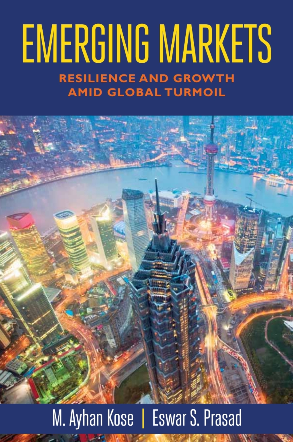 Emerging Markets Resilience and Growth amid Global Turmoil