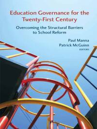 Imagen de portada: Education Governance for the Twenty-First Century 9780815723943