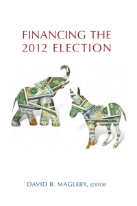 Cover image: Financing the 2012 Election 9780815725633