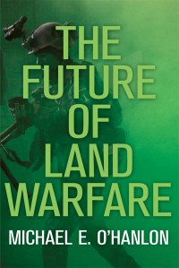 Cover image: The Future of Land Warfare 9780815726890