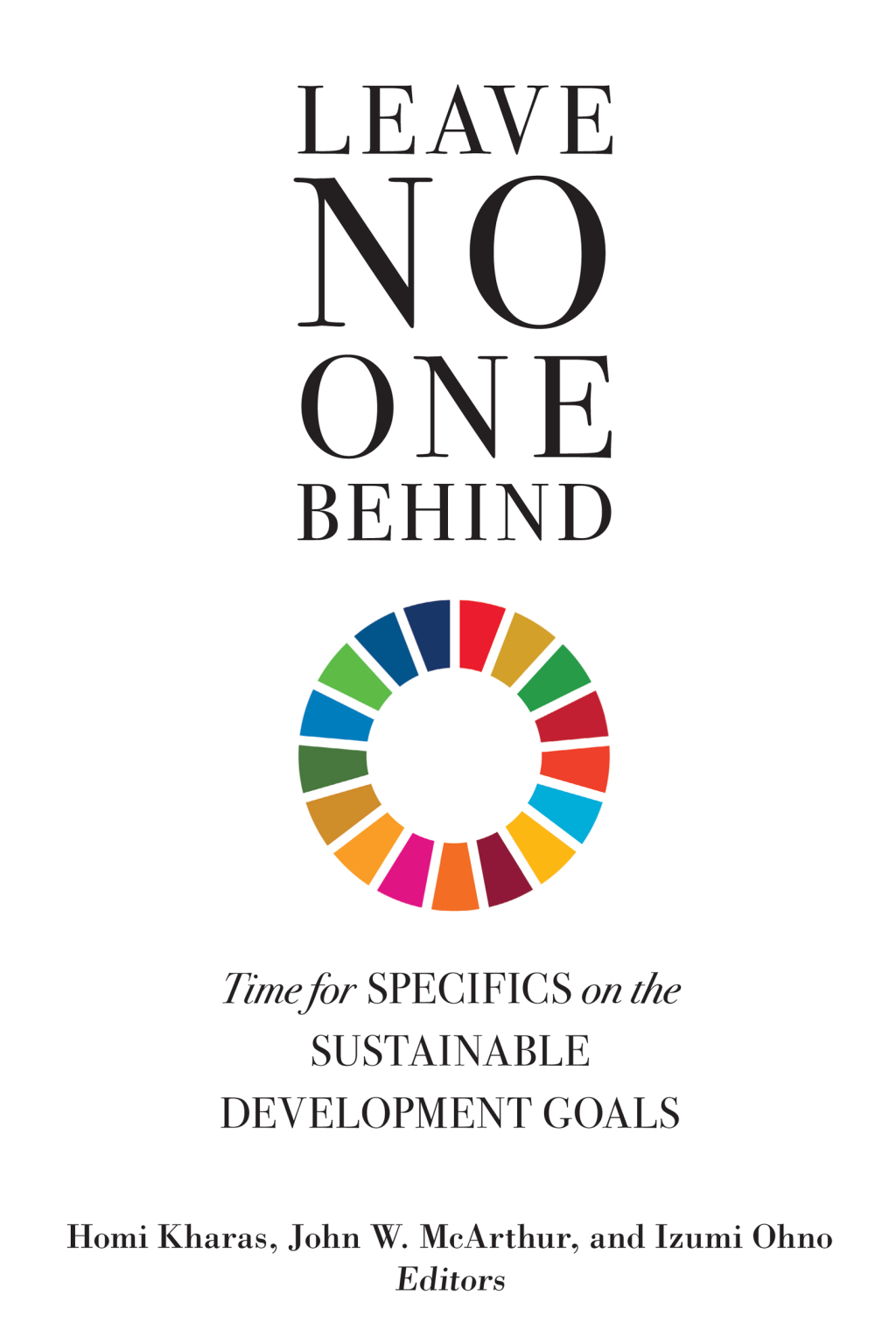 Leave No One Behind Time for Specifics on the Sustainable Development Goals