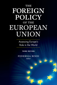 Omslagafbeelding: The Foreign Policy of the European Union 3rd edition 9780815738114