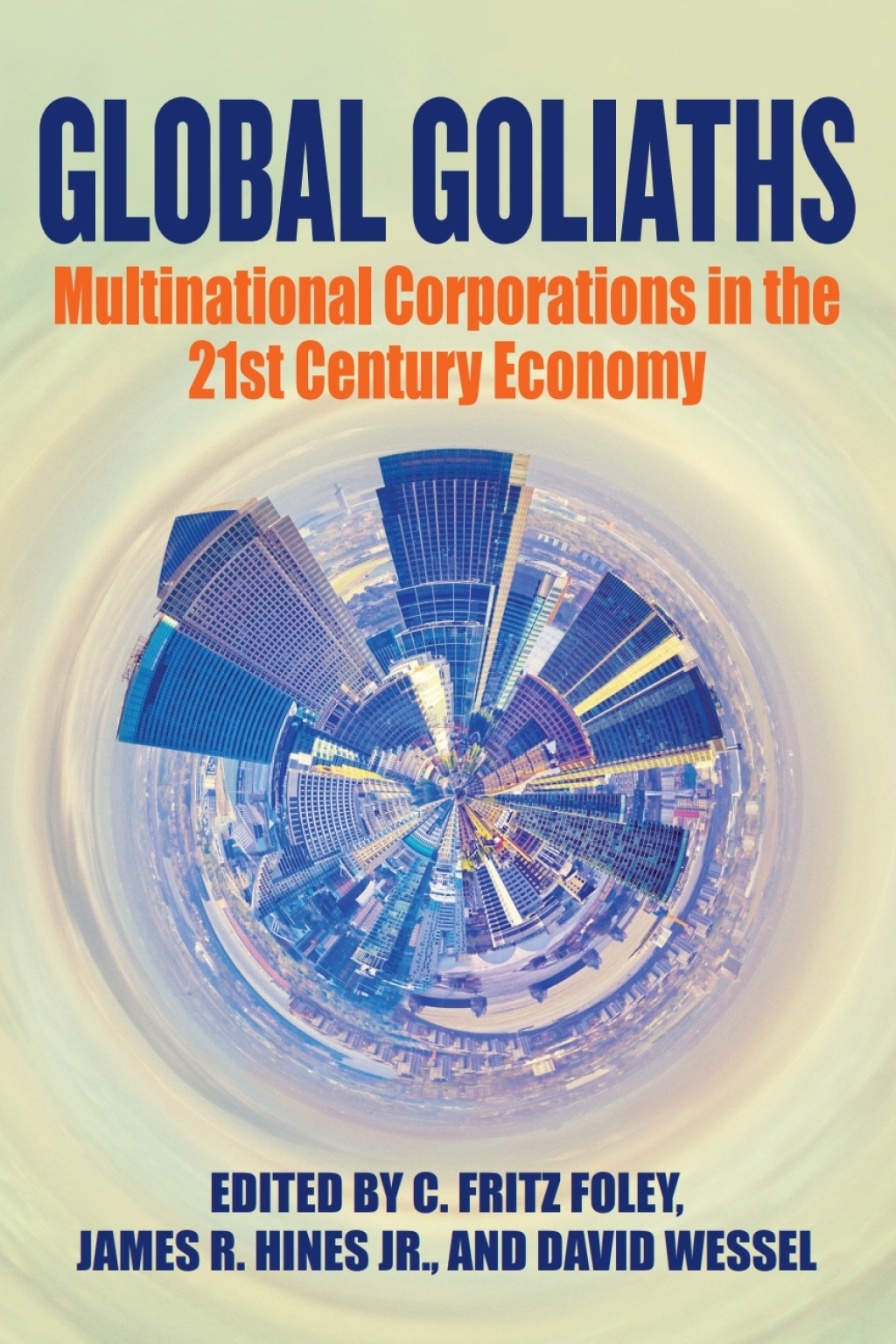 Global Goliaths Multinational Corporations in the 21st Century Economy